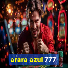 arara azul 777